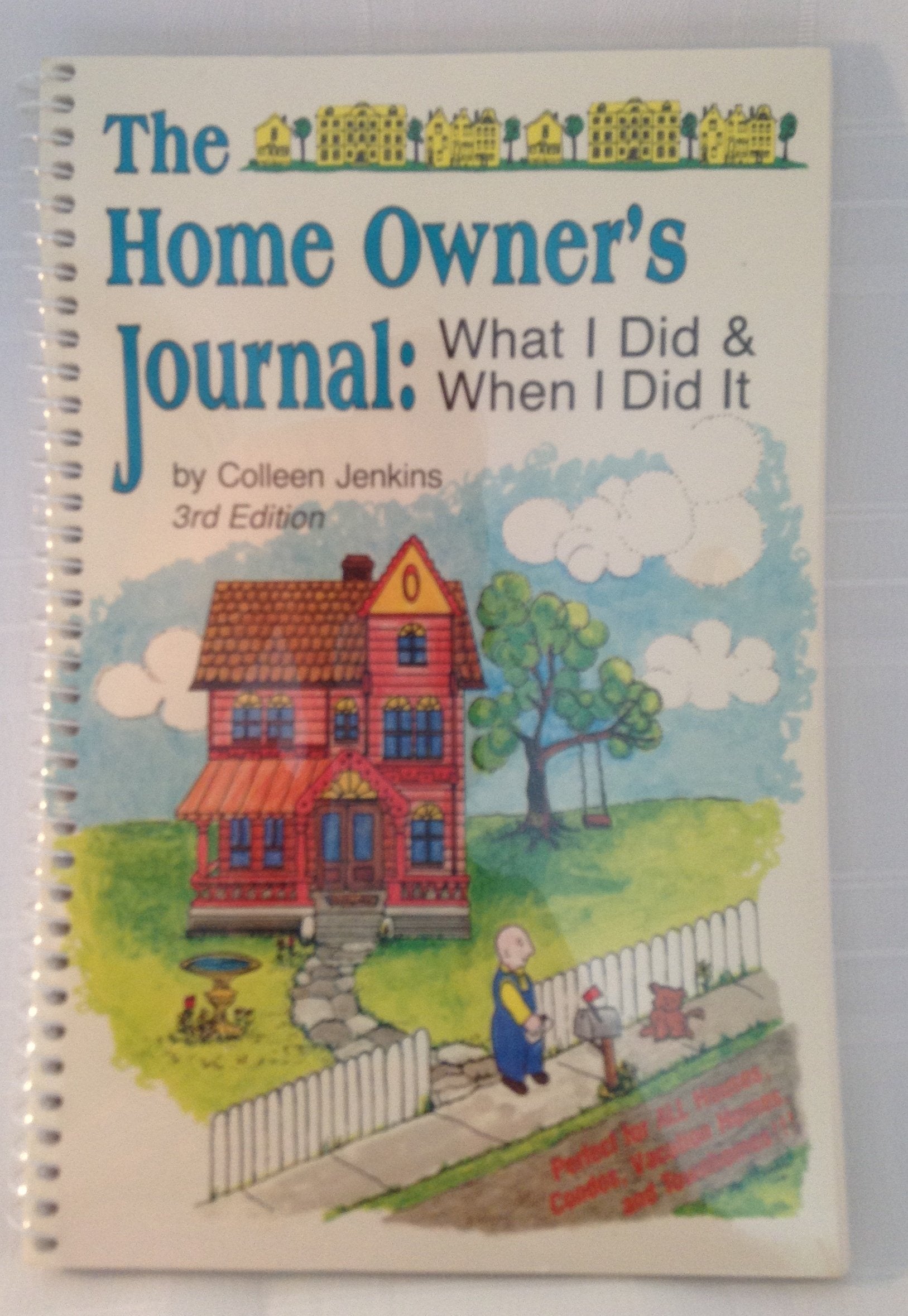 The Home Owner's Journal, Third Edition used book depot