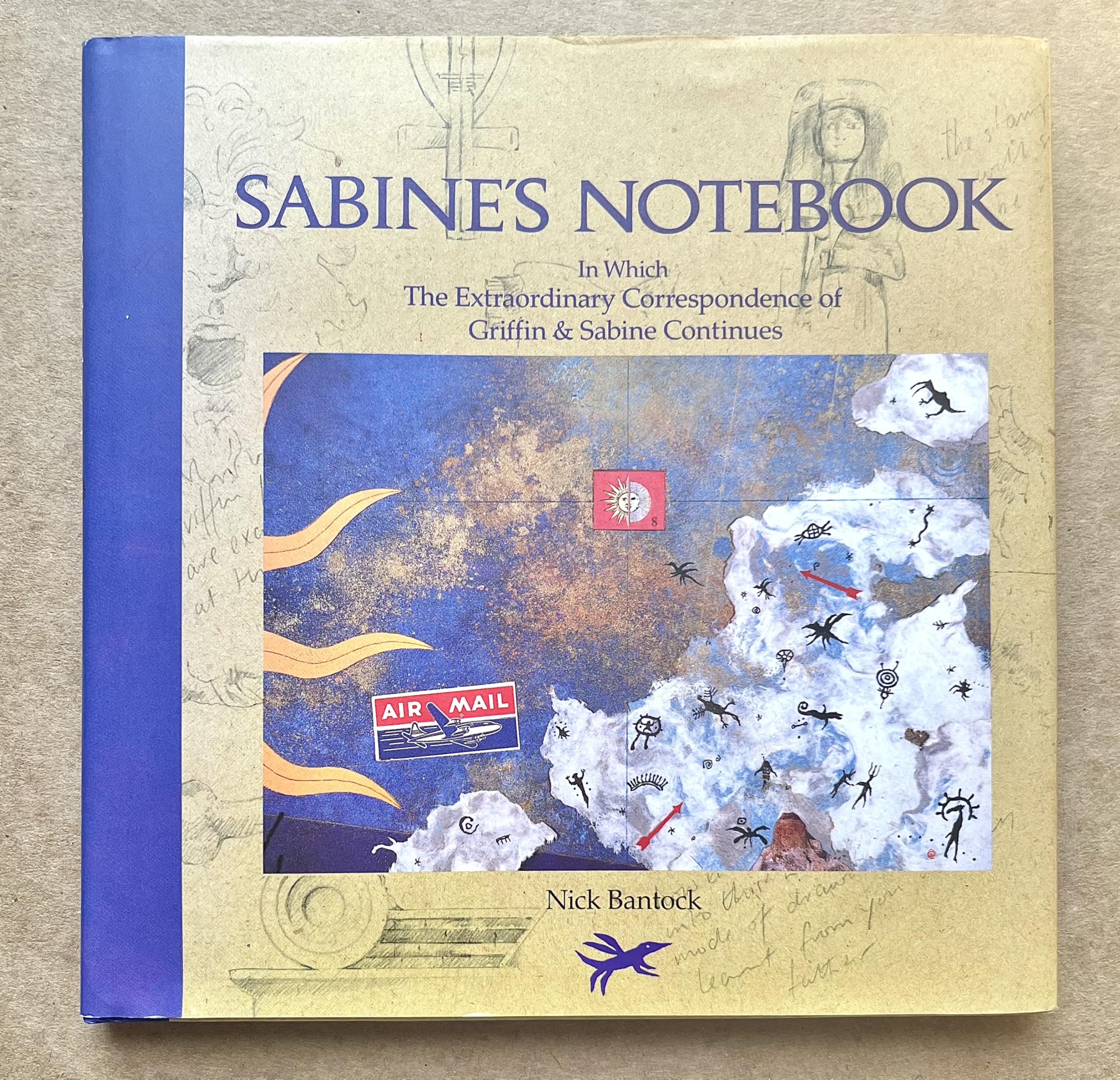Sabine's Notebook: In Which the Extraordinary Correspondence of Griffin & Sabine Continues (Griffin and Sabine) used book depot