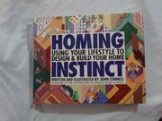 Homing Instinct: Using Your Lifestyle to Design and Build Your Home used book depot