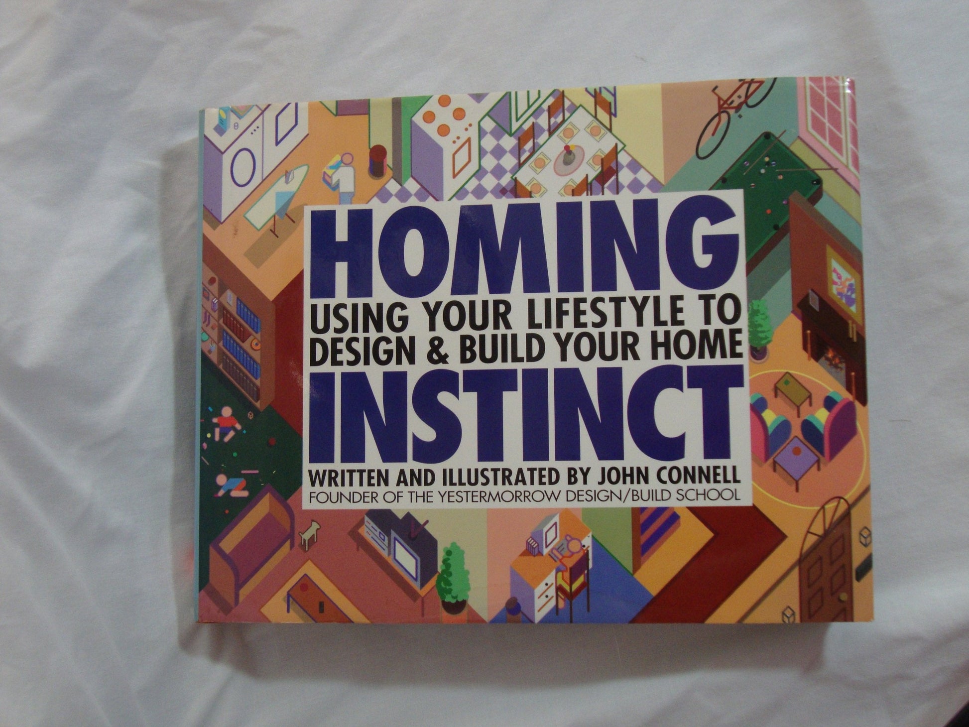 Homing Instinct: Using Your Lifestyle to Design and Build Your Home used book depot