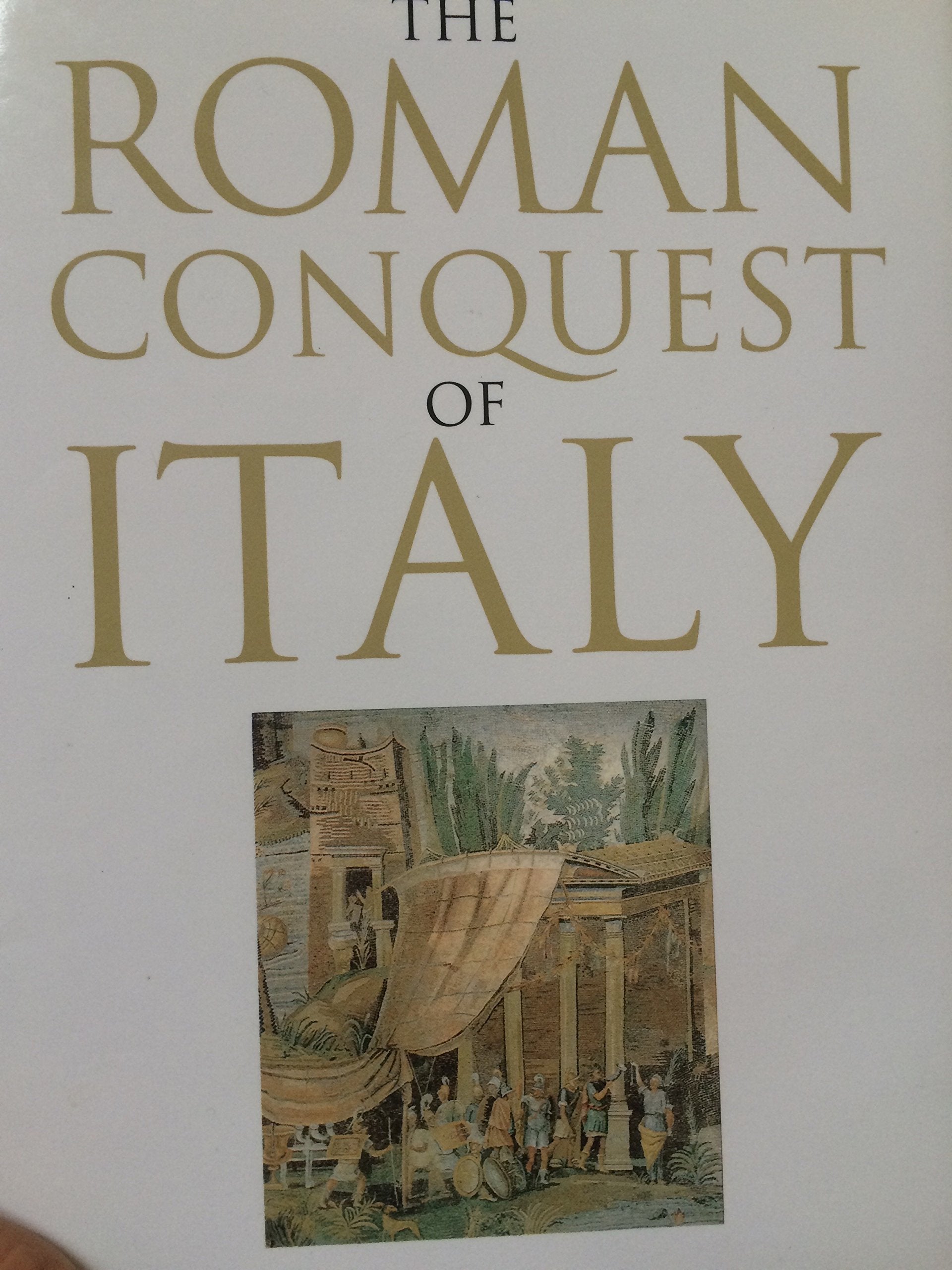 The Roman Conquest of Italy (Ancient World)