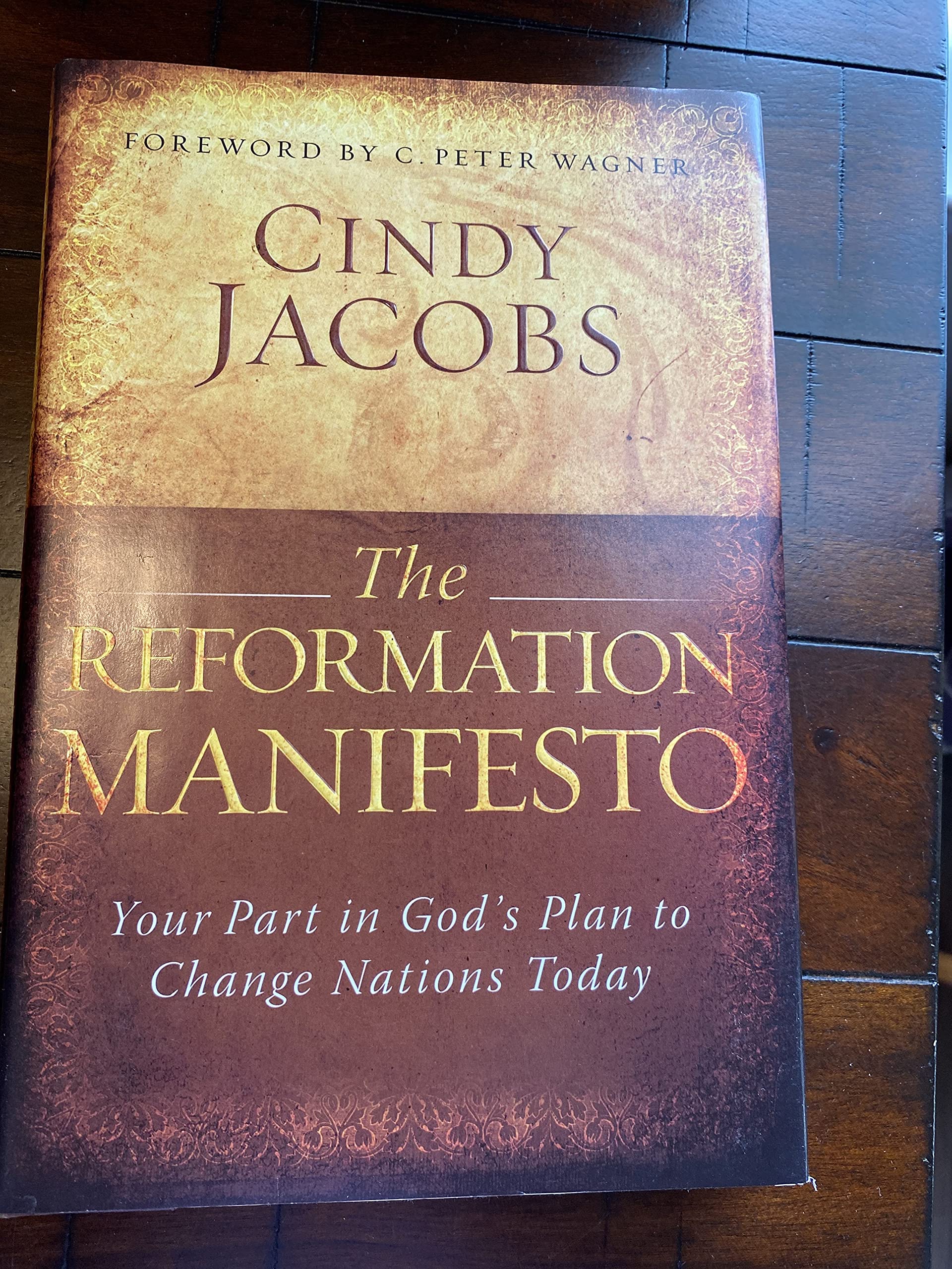 Reformation Manifesto, The: Your Part in God's Plan to Change Nations Today used book depot
