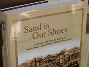 Sand in Our Shoes: A Narrative and Pictorial History of Walnut Beach-Myrtle Beach, Milford, Connecticut used book depot