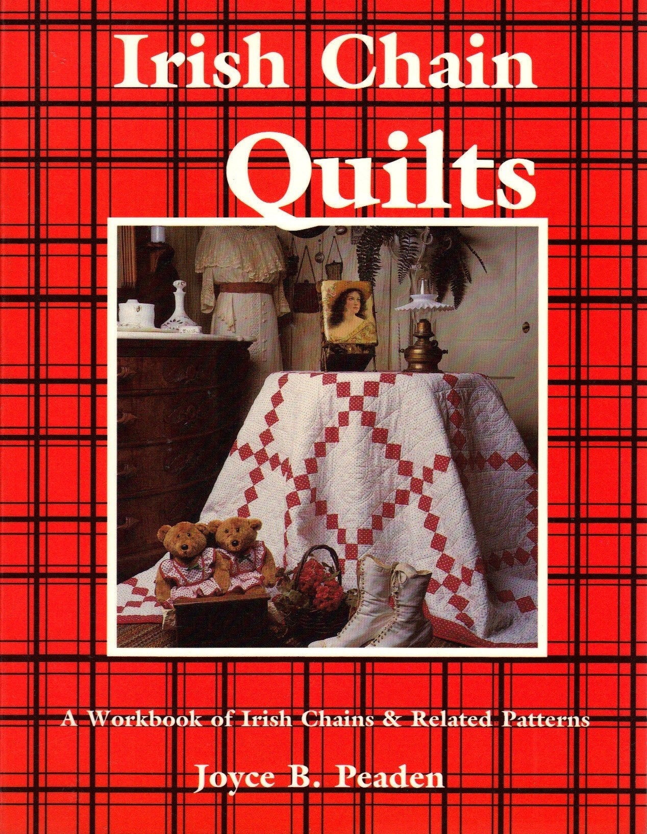 Irish Chain Quilts: A Workbook of Irish Chains and Related Patterns used book depot