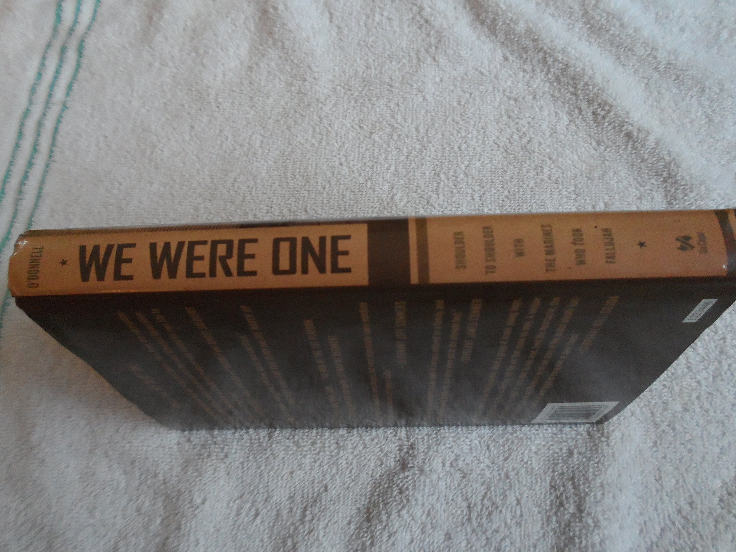 We Were One: Shoulder to Shoulder with the Marines Who Took Fallujah used book depot