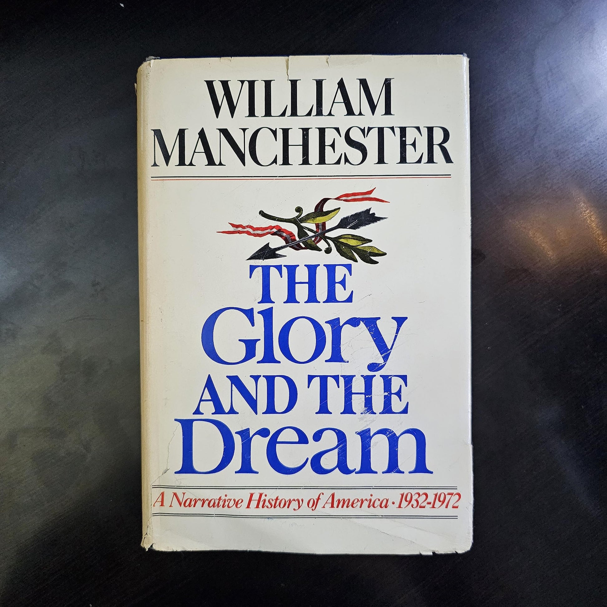 The Glory and the Dream Volume Two used book depot