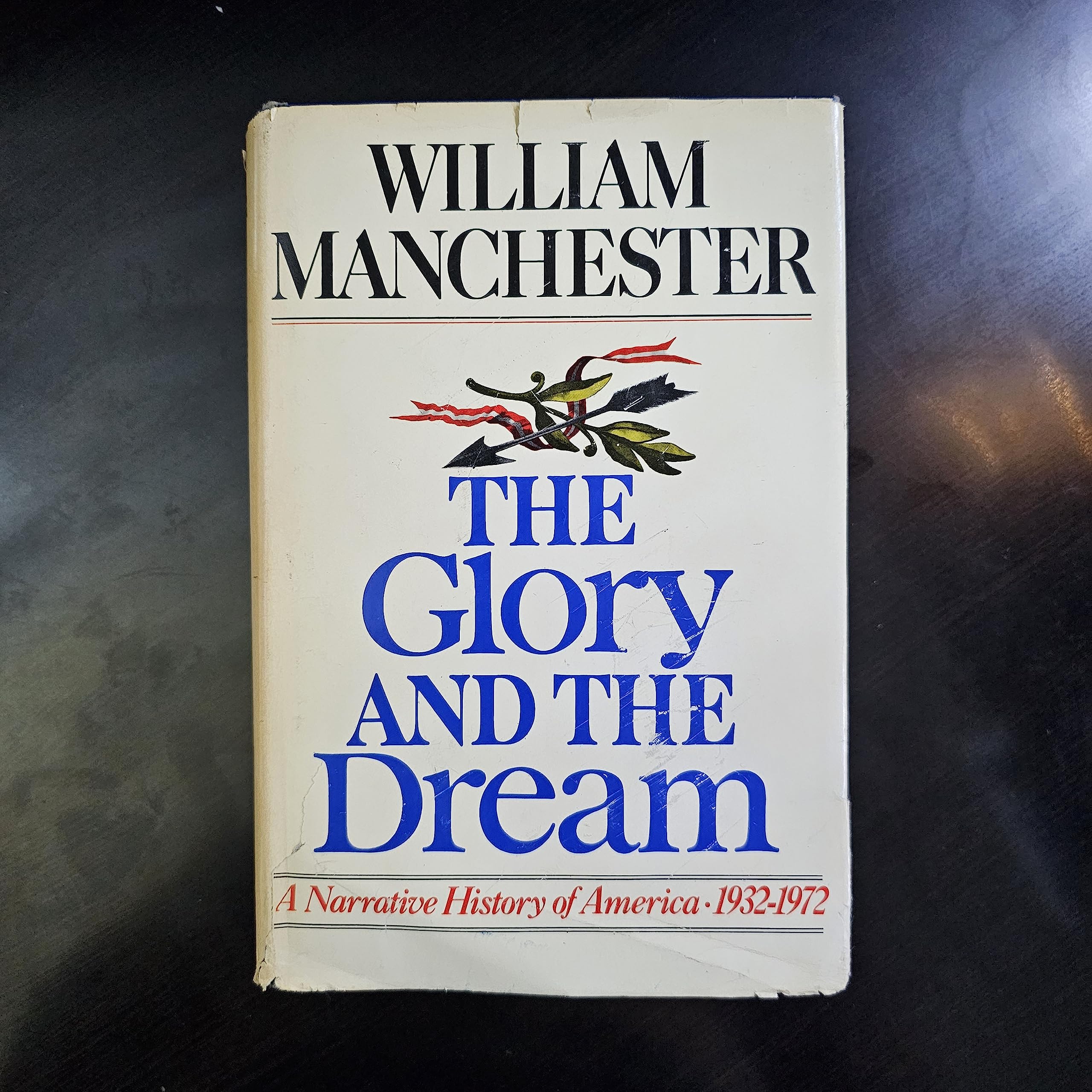 The Glory and the Dream Volume Two used book depot