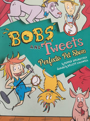 Bobs and Tweets Perfecto Pet show used book depot
