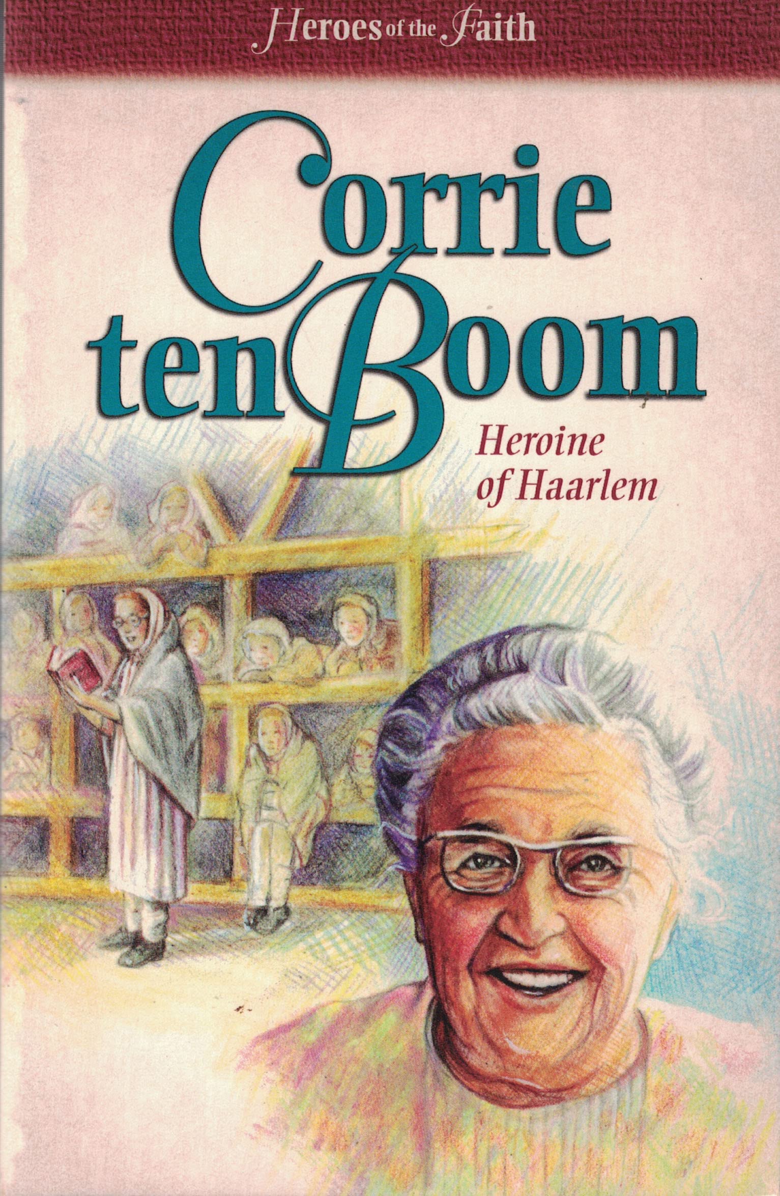 Corrie Ten Boom: Heroine of Harlem (Heroes of the Faith) used book depot