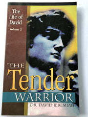 The Life of David: The Tender Warrior Volume 2