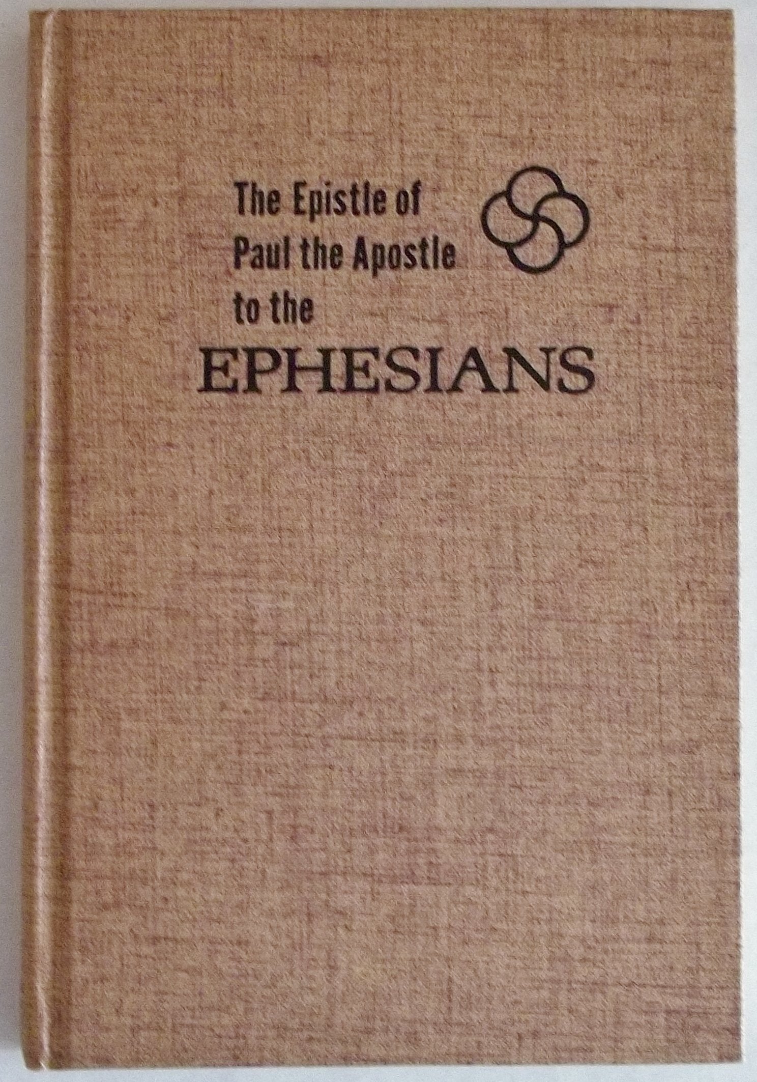 The Epistles of Paul the Apostle to the Ephesians used book depot