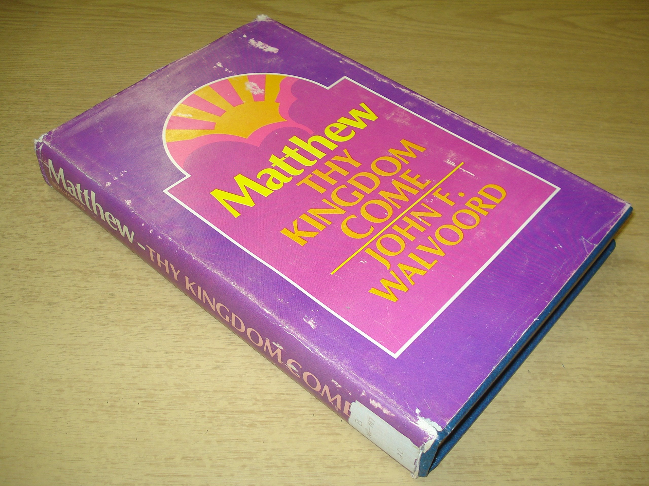 Matthew: Thy Kingdom Come used book depot