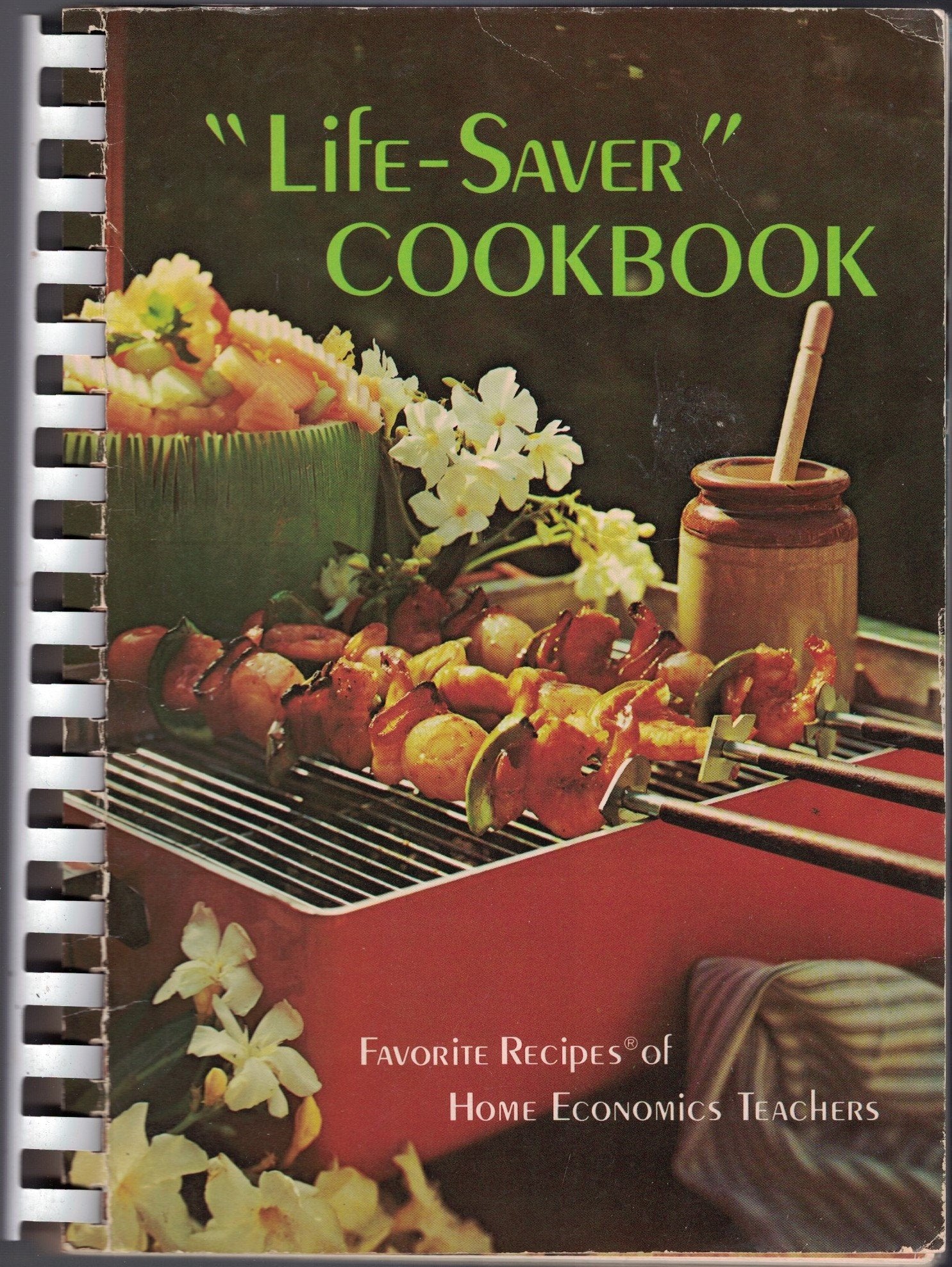 "Life-Saver" Cookbook: Favorite Recipes of Home Economics Teachers used book depot
