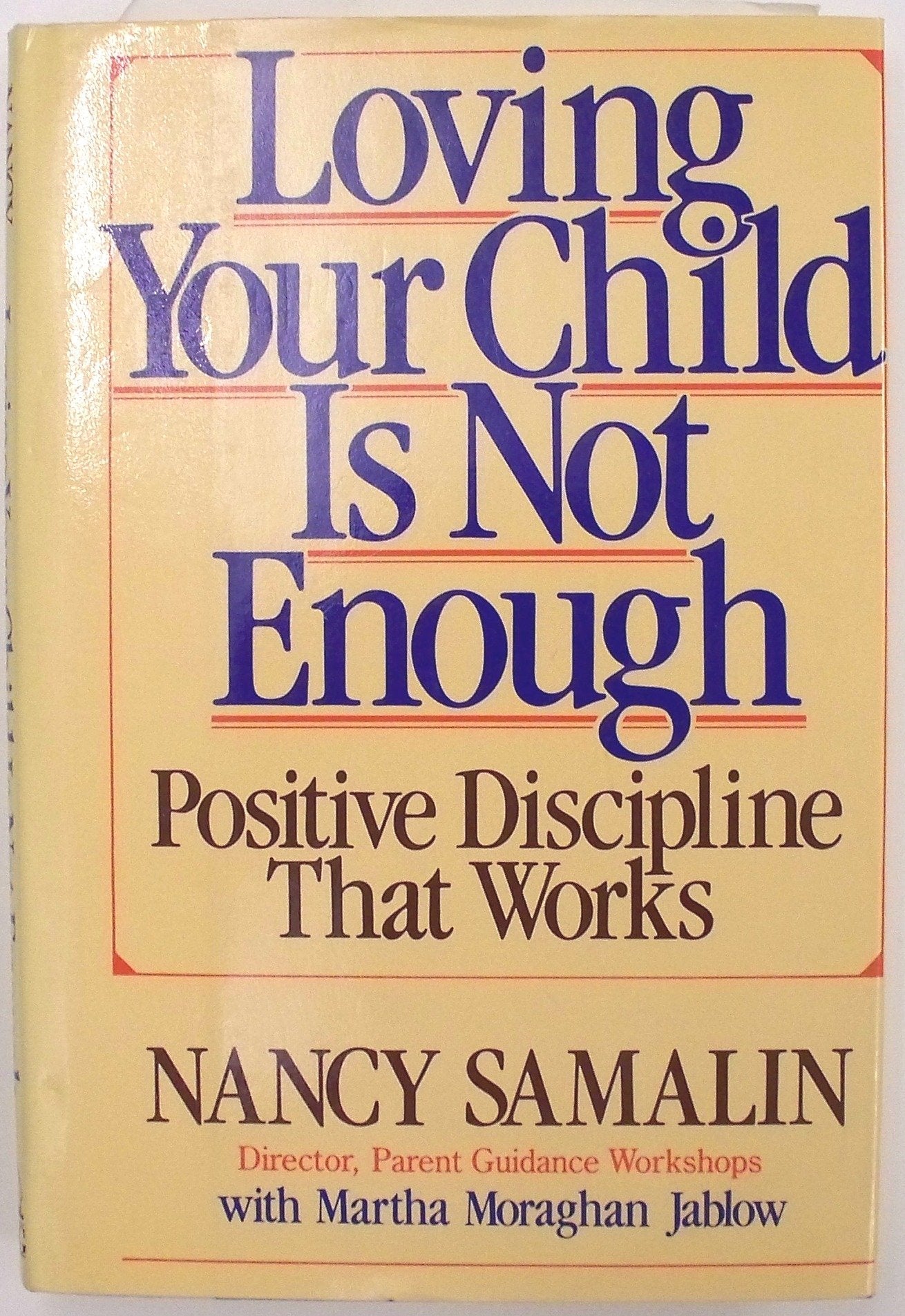 Loving Your Child Is Not Enough used book depot