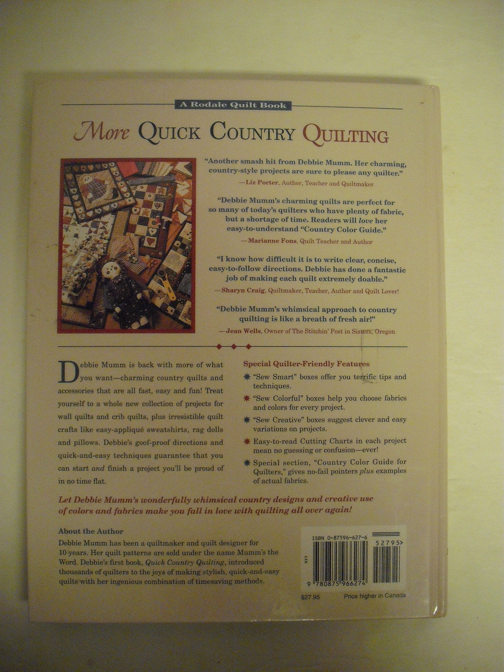 More Quick Country Quilting: 60 New Fast and Fun Projects from the Author of Quick Country Quilting (A Rodale Quilt Book) used book depot
