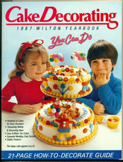 Cake Decorating 1987 Wilton Yearbook You Can Do used book depot