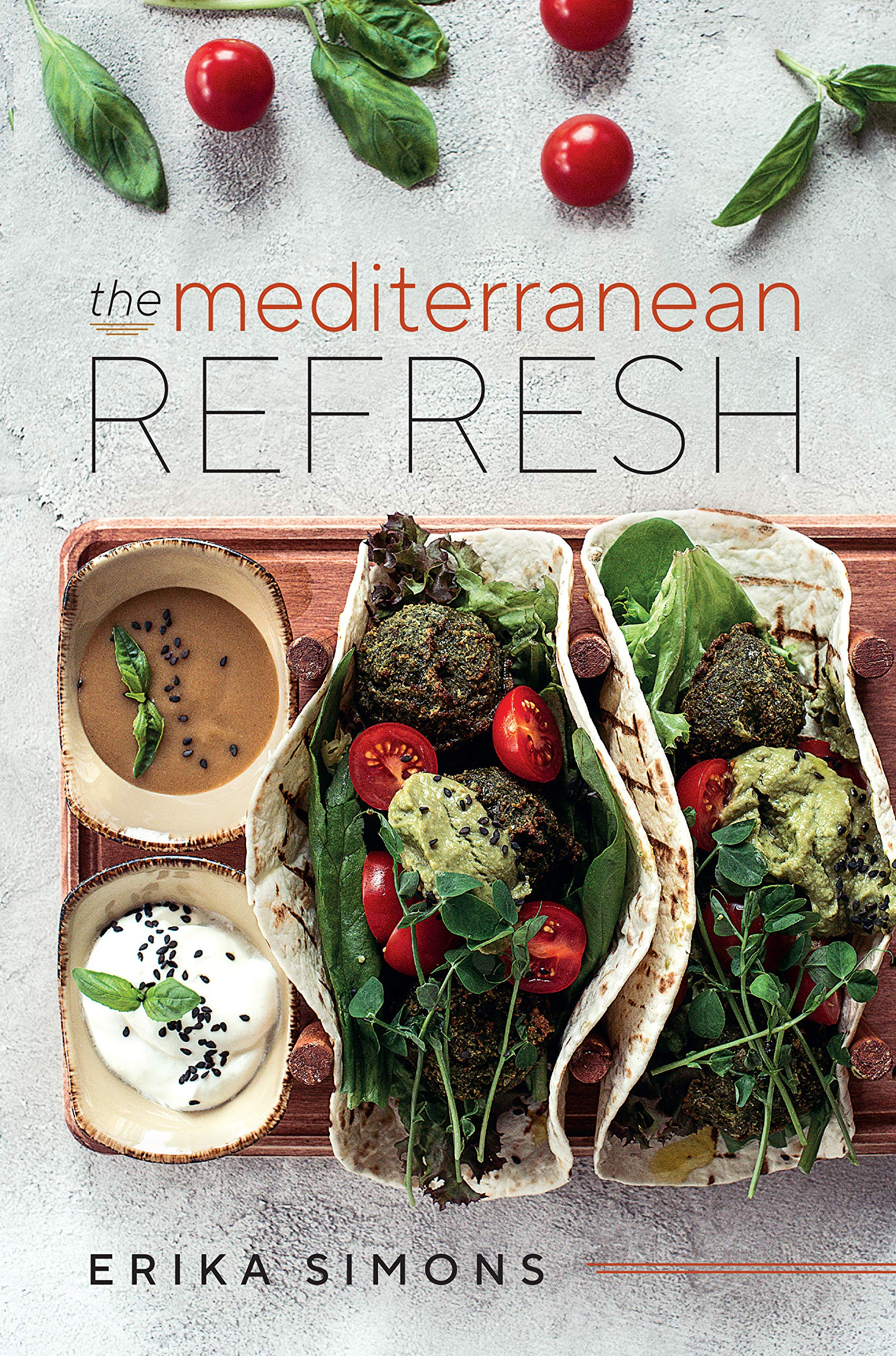 The Mediterranean Refresh - Over 100 Time Tested Delicious and Healthy Recipes For Living Your Best Life! used book depot