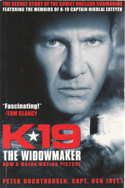 K-19 THE WIDOWMAKER: The Secret Story of The Soviet Nuclear Submarine used book depot