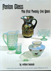 Fenton Glass the First 25 Years with 1998 Price Guide used book depot