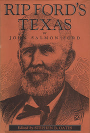 Rip Ford's Texas (Personal Narratives of the West)