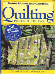 Quilting Pieces Of The Past: 175 Years of Inspirational Quilting (Better Homes & Gardens) used book depot