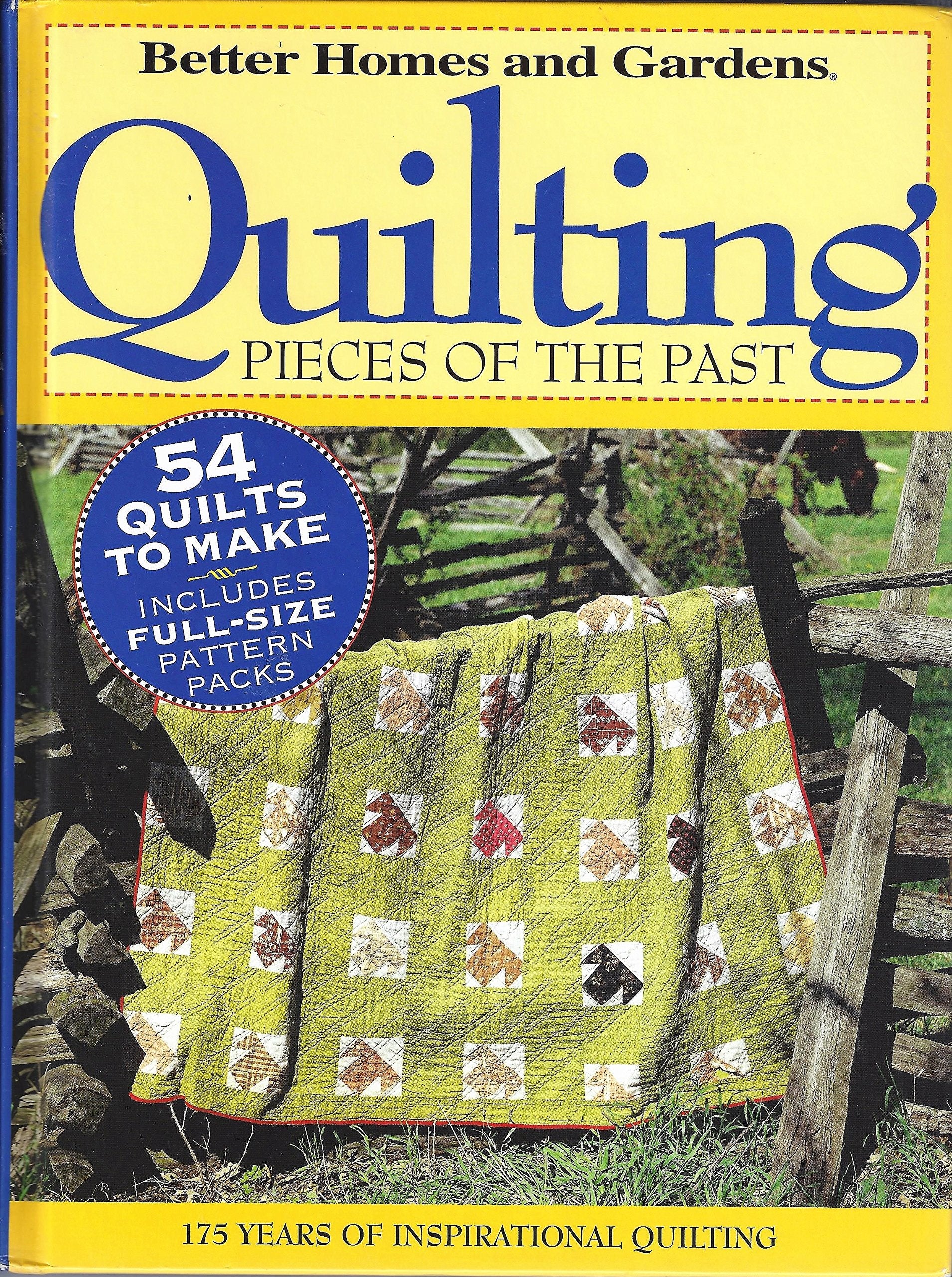 Quilting Pieces Of The Past: 175 Years of Inspirational Quilting (Better Homes & Gardens) used book depot