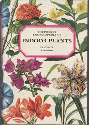 The Pocket Encyclopedia of Indoor Plants