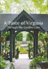 A Taste of Virginia: Through the Garden Gate [Paperback] James River Garden Club