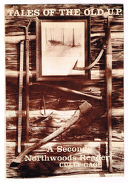 Tales of the Old U.P.: A Second Northwoods Reader used book depot