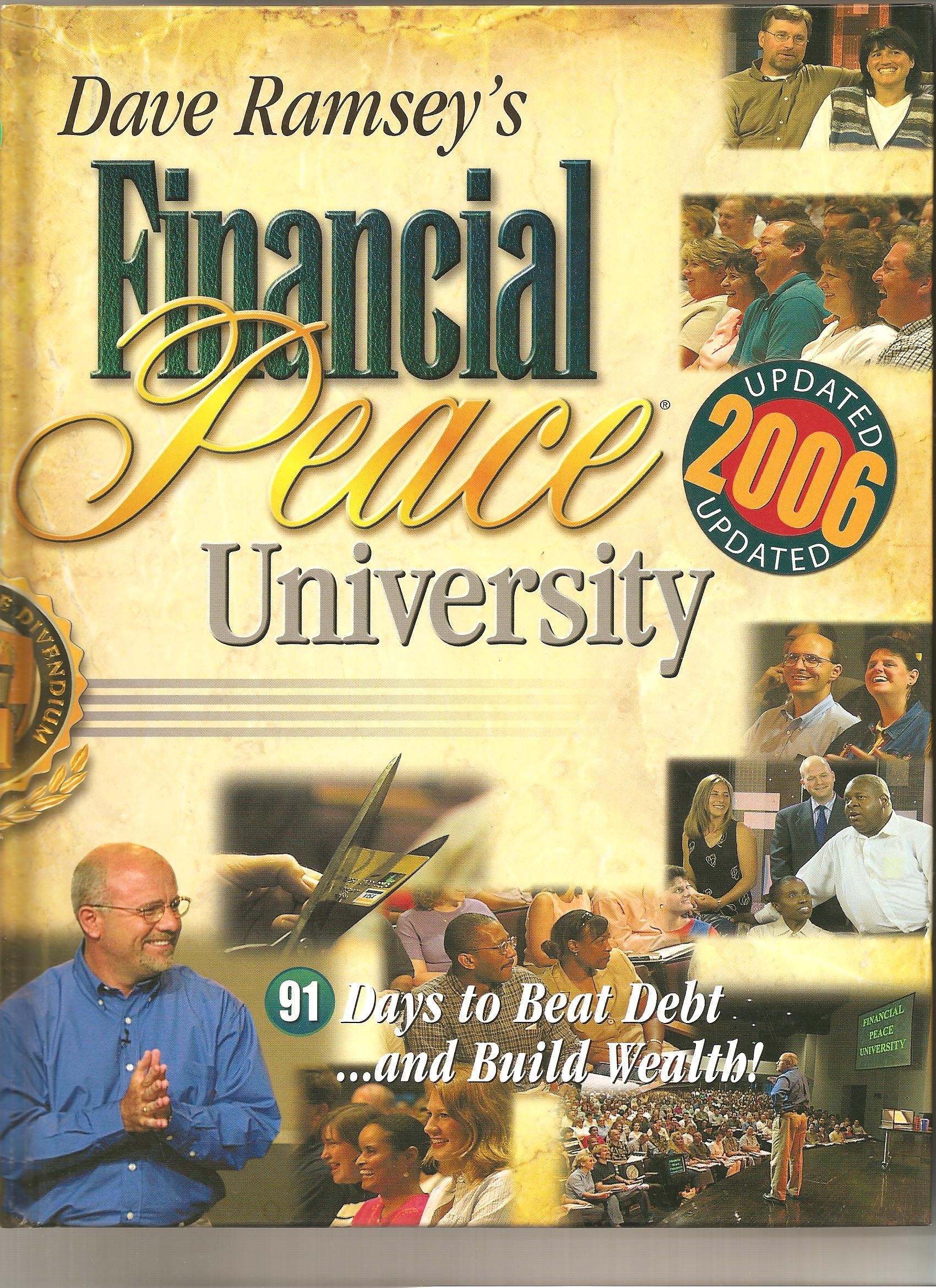 Dave Ramsey's Financial Peace University: 91 Days to Beat Debt and Build Wealth! used book depot