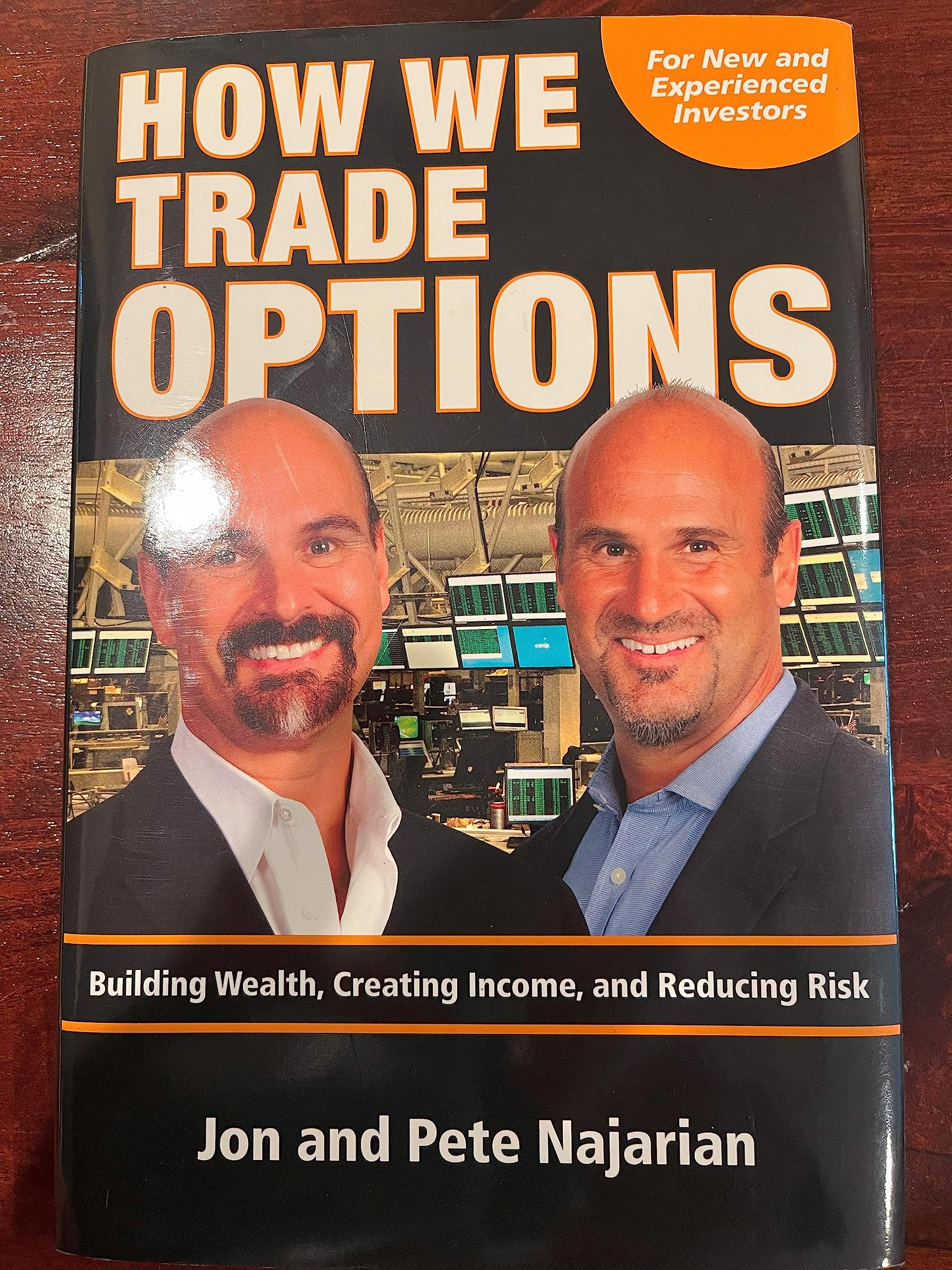 How We Trade Options Building Wealth, Creating Income and Reducing Risk used book depot