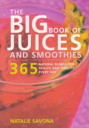 The Big Book of Juices and Smoothies used book depot