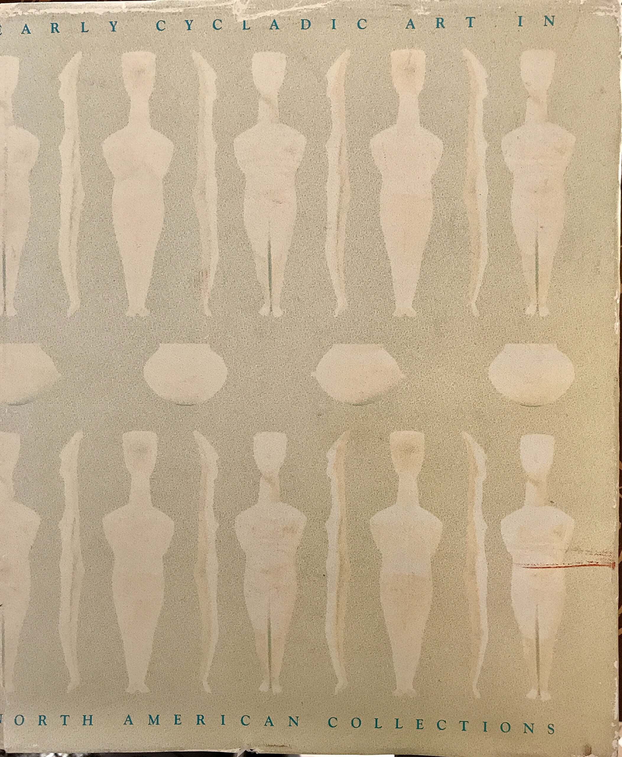 Early Cycladic Art in North American Collections used book depot