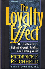 The Loyalty Effect: The Hidden Force Behind Growth, Profits, and Lasting Value used book depot