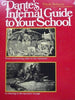 Dantes Infernal Guide to Your School Behrens, Franklin Allen