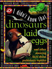 I Didn't Know That Dinosaurs Laid Eggs (World of Wonder: I Didn't Know That) used book depot