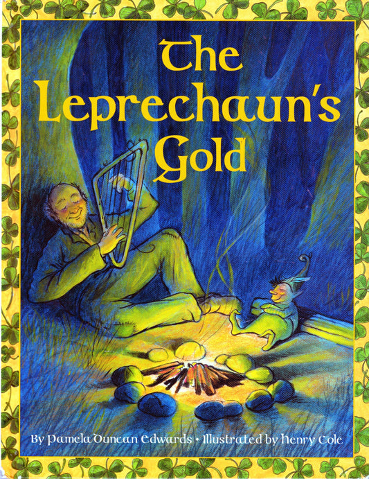 The Leprechauns Gold Edwards, Pamela Duncan and Cole, Henry