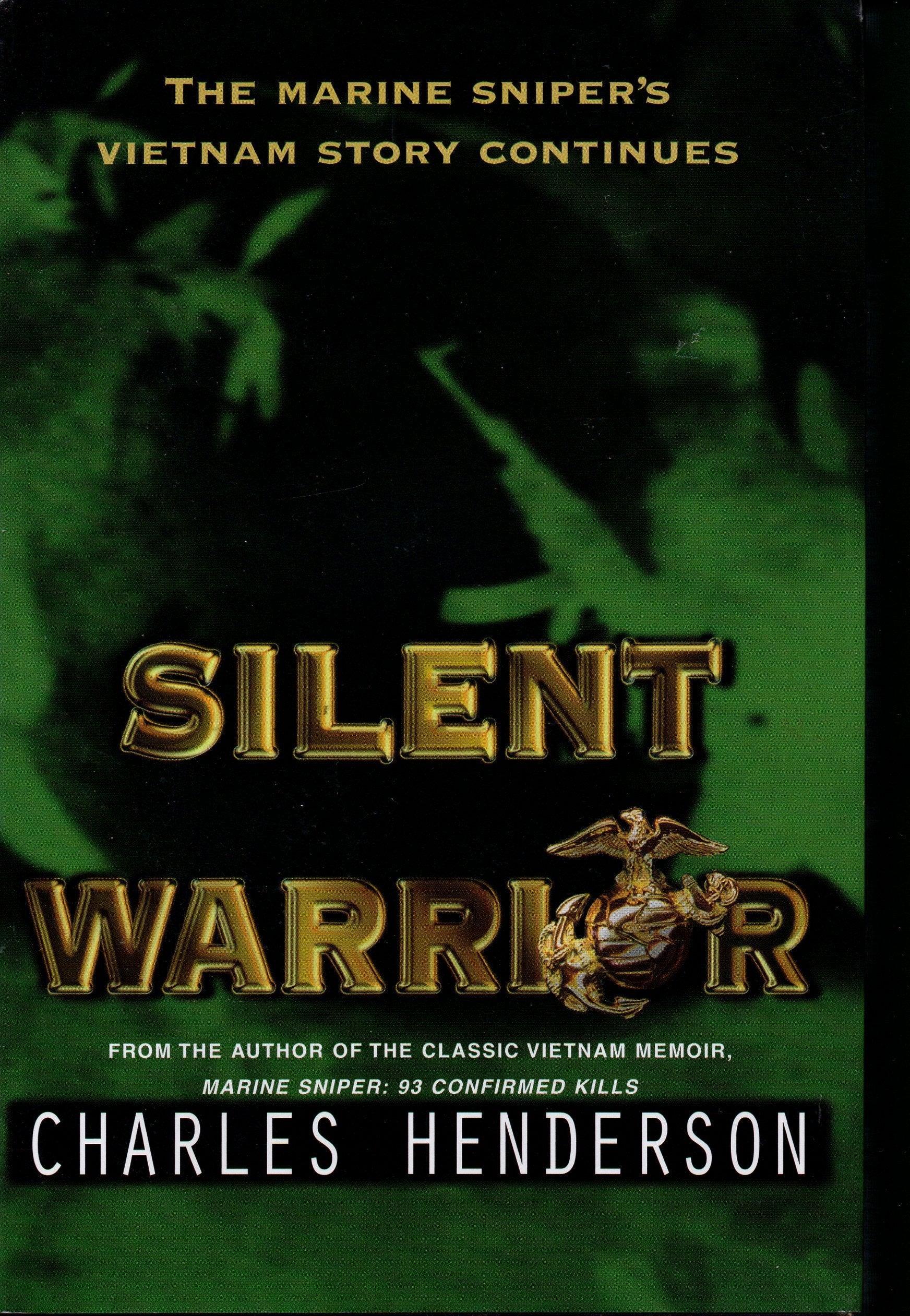 Silent Warrior: The Marine Sniper's Story Continues used book depot