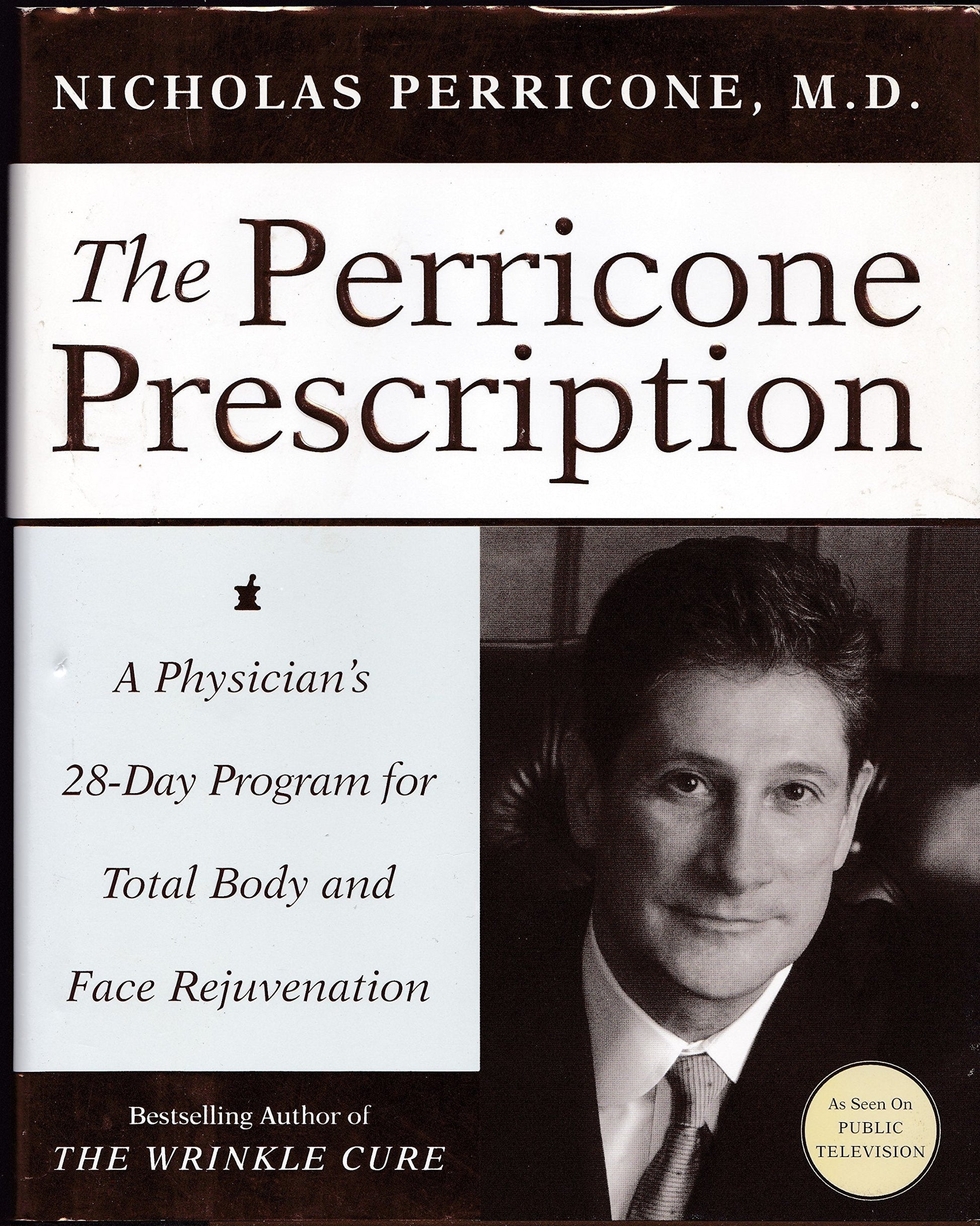 The Perricone Prescription: A Physician's 28-Day Program for Total Body and Face Rejuvenation used book depot