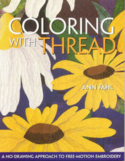 Coloring with Thread: A No-Drawing Approach to Free-Motion Embroidery used book depot