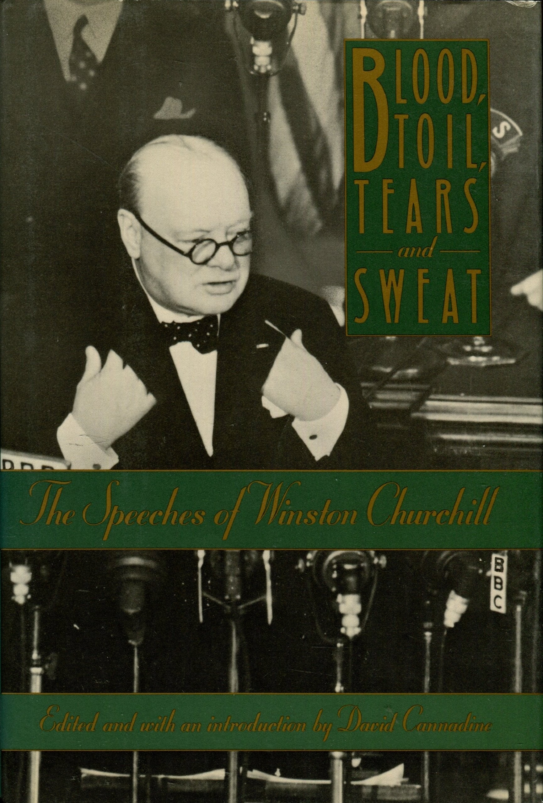 BLOOD, TOIL, TEARS, and SWEAT: The Speeches of Winston Churchill used book depot