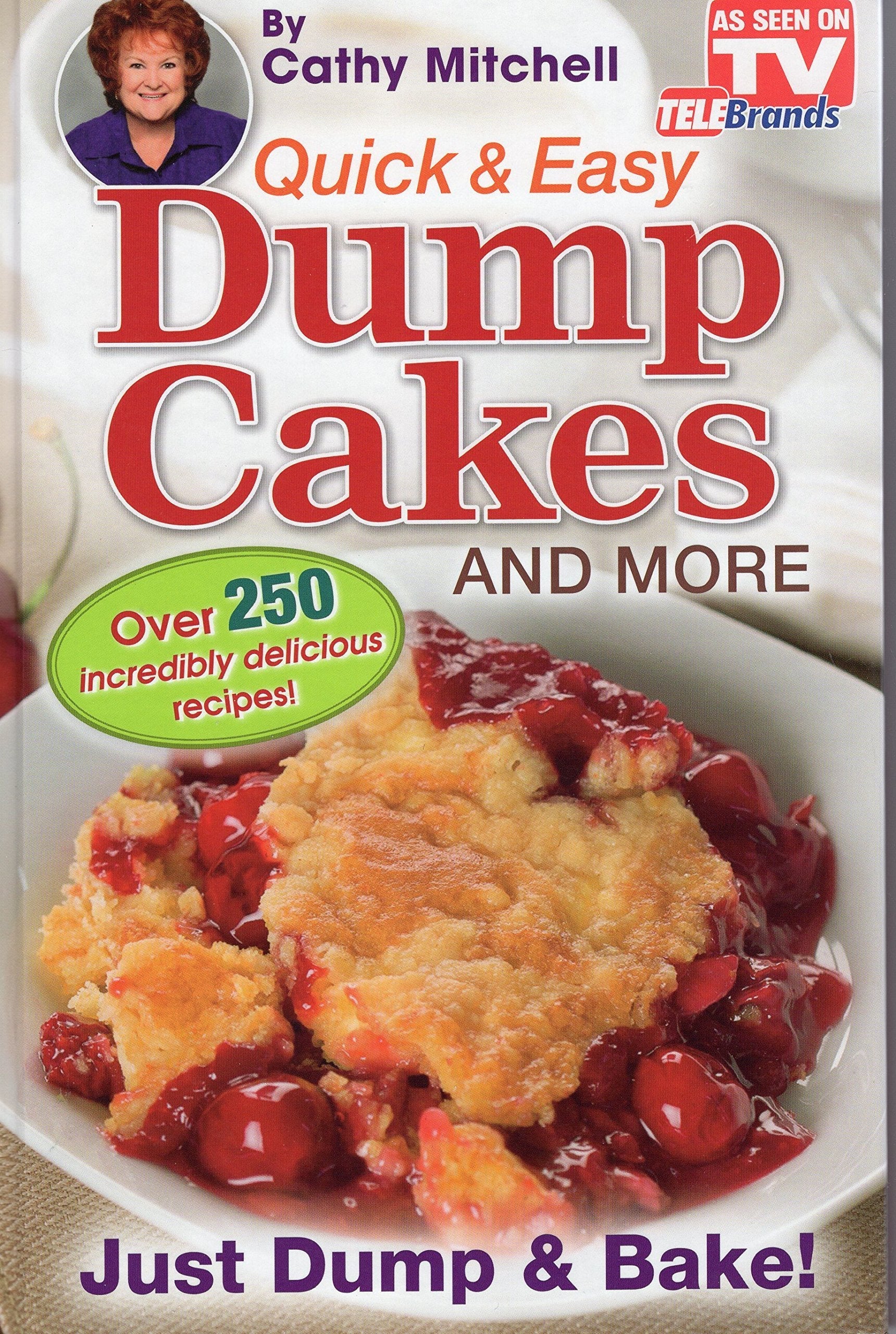 Quick and Easy Dump Cakes and More. Dessert Recipe Book by Cathy Mitchell used book depot