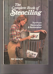 The complete book of stenciling: Furniture decoration & restoration used book depot