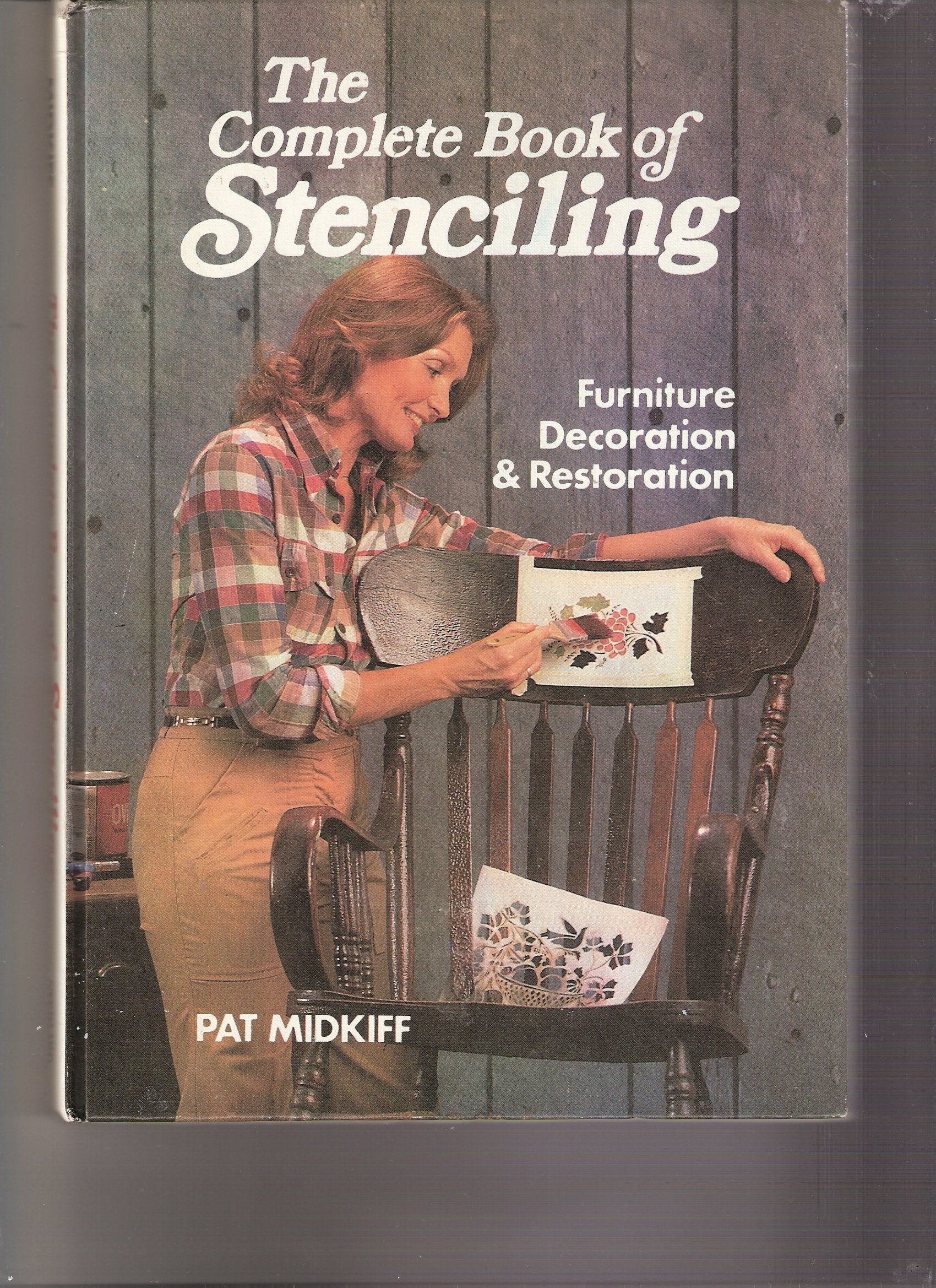 The complete book of stenciling: Furniture decoration & restoration used book depot