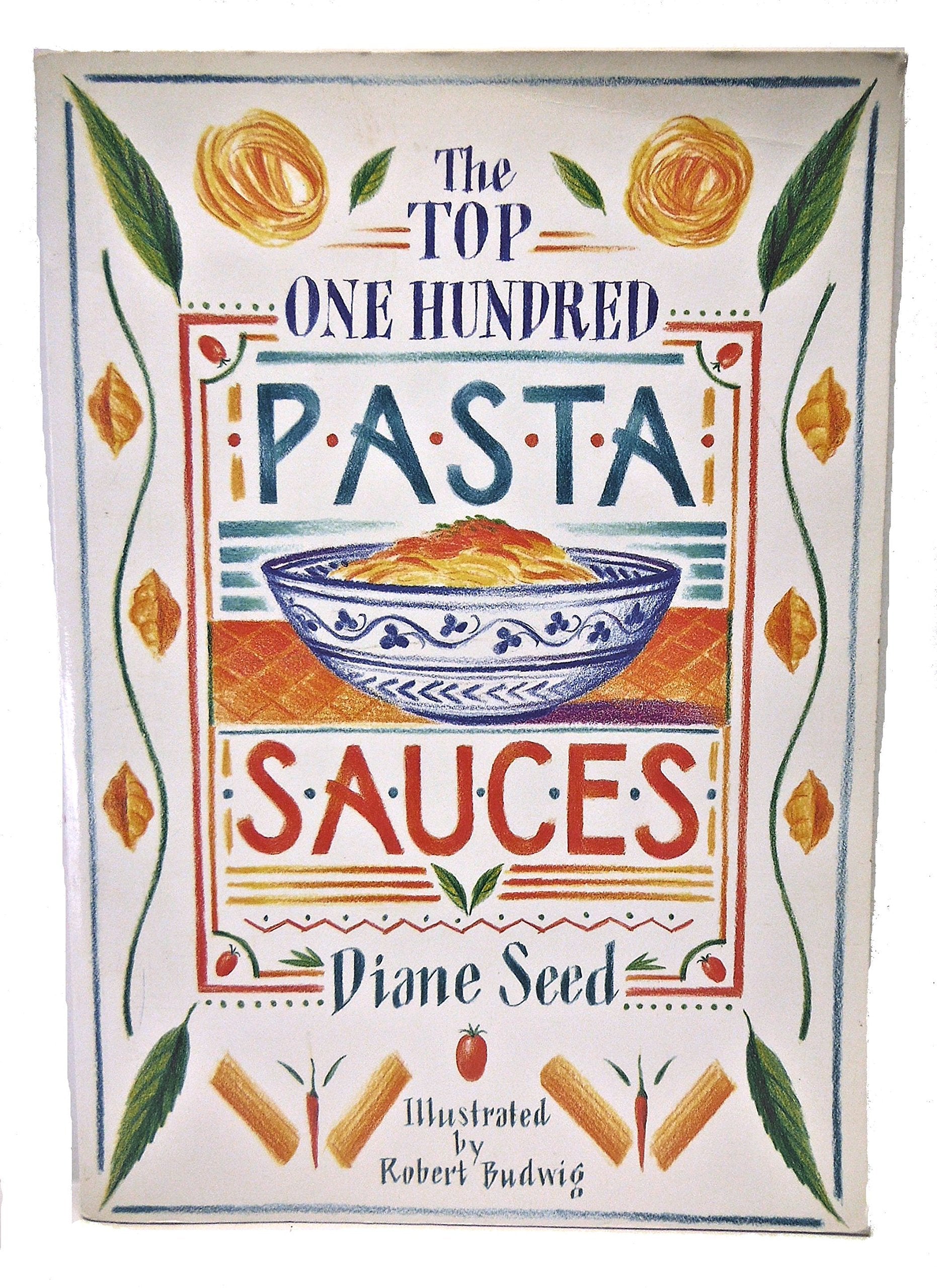 The Top One Hundred Pasta Sauces used book depot