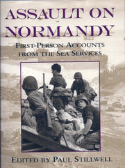 Assault on Normandy: First-Person Accounts from the Sea Services used book depot