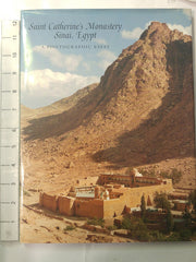Saint Catherine's Monastery, Sinai, Egypt: A Photographic Essay used book depot