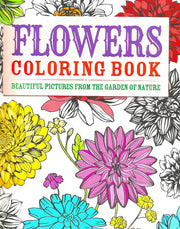 Flowers Coloring Book: Beautiful Pictures from the Garden of Nature (Chartwell Coloring Books, 2) used book depot