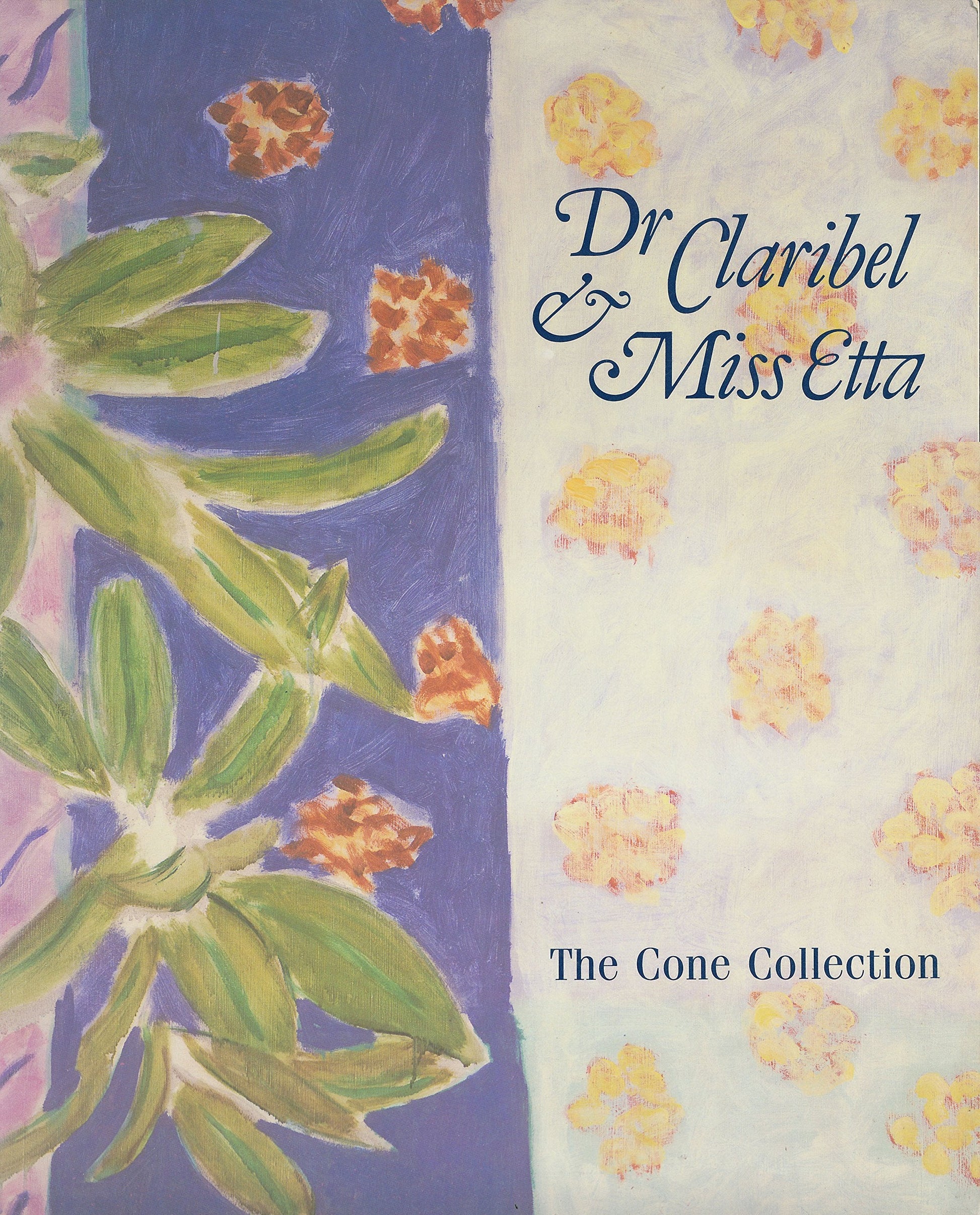 Dr. Claribel and Miss Etta (Cone Collection) by Richardson, Brenda (1985) Paperback used book depot