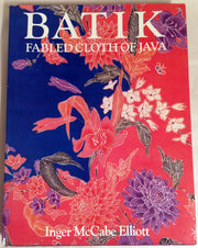 Batik: Fabled Cloth of Java used book depot